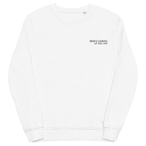 Organic "Here's looking at you, pup" Unisex Sweatshirt - Nina Woof